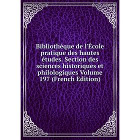 Книга Bibliothèque de l'École pratique des hautes études. Section des sciences historiques et philologiques Volume 197 (French Edition)
Книга Bibliothèque de l'École pratique des hautes études. Section des sciences historiques et philologiques Volume 197 (French Edition)