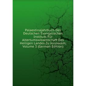 Книга Palaestinajahrbuch Des Deutschen Evangelischen Instituts Für Altertumswissenschaft Des Heiligen Landes Zu Jerusalem, Volume 3
Книга Palaestinajahrbuch Des Deutschen Evangelischen Instituts Für Altertumswissenschaft Des Heiligen Landes Zu Jerusalem, Volume 3