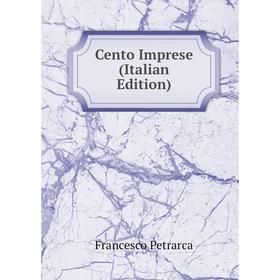 Книга Cento Imprese (Italian Edition) 
Книга Cento Imprese (Italian Edition)