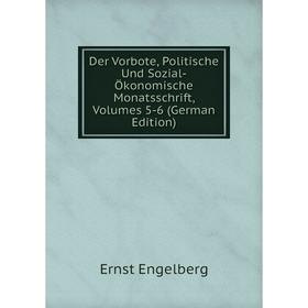 Книга Der Vorbote, Politische Und Sozial-Ökonomische Monatsschrift, Volumes 5-6 (German Edition)
Книга Der Vorbote, Politische Und Sozial-Ökonomische Monatsschrift, Volumes 5-6 (German Edition)