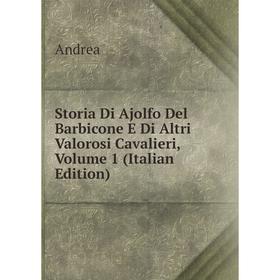 Книга Storia Di Ajolfo Del Barbicone E Di Altri Valorosi Cavalieri, Volume 1 (Italian Edition)
Книга Storia Di Ajolfo Del Barbicone E Di Altri Valorosi Cavalieri, Volume 1 (Italian Edition)