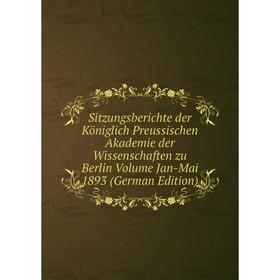 Книга Sitzungsberichte der Königlich Preussischen Akademie der Wissenschaften zu Berlin Volume Jan-Mai 1893 (German Edition)
Книга Sitzungsberichte der Königlich Preussischen Akademie der Wissenschaften zu Berlin Volume Jan-Mai 1893 (German Edition)