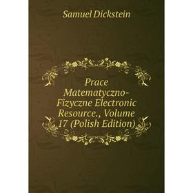Книга Prace Matematyczno-Fizyczne Electronic Resource., Volume 17 (Polish Edition)
Книга Prace Matematyczno-Fizyczne Electronic Resource., Volume 17 (Polish Edition)