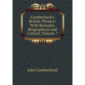 Книга Cumberland's British Theatre: With Remarks, Biographical and Critical, Volume 7
Книга Cumberland's British Theatre: With Remarks, Biographical and Critical, Volume 7
