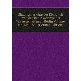 Книга Sitzungsberichte der Königlich Preussischen Akademie der Wissenschaften zu Berlin Volume Jan-Mai 1886 (German Edition)
Книга Sitzungsberichte der Königlich Preussischen Akademie der Wissenschaften zu Berlin Volume Jan-Mai 1886 (German Edition)