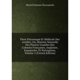 Книга Flore Pittoresque Et Médicale Des Antilles, Ou, Histoire Naturelle Des Plantes Usuelles Des Colonies Françaises, Anglaises, Espagnoles
Книга Flore Pittoresque Et Médicale Des Antilles, Ou, Histoire Naturelle Des Plantes Usuelles Des Colonies Françaises, Anglaises, Espagnoles