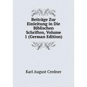Книга Beiträge Zur Einleitung in Die Biblischen Schriften, Volume 1 (German Edition)
Книга Beiträge Zur Einleitung in Die Biblischen Schriften, Volume 1 (German Edition)
