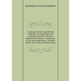 Книга Catalogue of the magnificent collection of engravings and etchings formed by the late Edmund Law Rogers.: being one of the most important. Tuesd
Книга Catalogue of the magnificent collection of engravings and etchings formed by the late Edmund Law Rogers.: being one of the most important. Tuesd