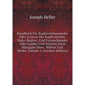Книга Handbuch Für Kupferstichsammler Oder Lexicon Der Kupferstecher, Maler-Radirer, Und Formschneider Aller Länder Und Schulen Nach Massgabe Ihrer. B
Книга Handbuch Für Kupferstichsammler Oder Lexicon Der Kupferstecher, Maler-Radirer, Und Formschneider Aller Länder Und Schulen Nach Massgabe Ihrer. B