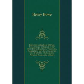 Книга Historical Collections of Ohio: Containing a Collection of the Most Interesting Facts, Traditions, Biographical Sketches, Anecdotes, Etc. Relate
Книга Historical Collections of Ohio: Containing a Collection of the Most Interesting Facts, Traditions, Biographical Sketches, Anecdotes, Etc. Relate
