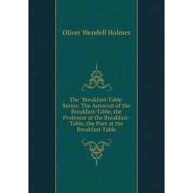 Книга The Breakfast-Table Series: The Autocrat of the Breakfast-Table, the Professor at the Breakfast-Table, the Poet at the Breakfast-Table
Книга The Breakfast-Table Series: The Autocrat of the Breakfast-Table, the Professor at the Breakfast-Table, the Poet at the Breakfast-Table