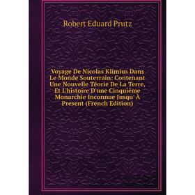 Книга Voyage De Nicolas Klimius Dans Le Monde Souterrain: Contenant Une Nouvelle Téorie De La Terre, Et L'histoire D'une Cinquiême Monarchie Inconnue
Книга Voyage De Nicolas Klimius Dans Le Monde Souterrain: Contenant Une Nouvelle Téorie De La Terre, Et L'histoire D'une Cinquiême Monarchie Inconnue