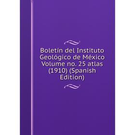 Книга Boletín del Instituto Geológico de México Volume no. 25 atlas (1910) (Spanish Edition)
Книга Boletín del Instituto Geológico de México Volume no. 25 atlas (1910) (Spanish Edition)