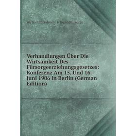 Книга Verhandlungen Über Die Wirtsamkeit Des Fürsorgeerziehungsgesetzes: Konferenz Am 15. Und 16. Juni 1906 in Berlin (German Edition)
Книга Verhandlungen Über Die Wirtsamkeit Des Fürsorgeerziehungsgesetzes: Konferenz Am 15. Und 16. Juni 1906 in Berlin (German Edition)