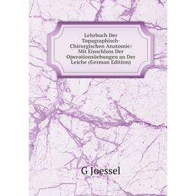 Книга Lehrbuch Der Topagraphisch-Chirurgischen Anatomie: Mit Einschluss Der Operationsüebungen an Der Leiche
Книга Lehrbuch Der Topagraphisch-Chirurgischen Anatomie: Mit Einschluss Der Operationsüebungen an Der Leiche
