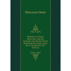Книга Rubáiyát of Omar Khayyám; and the Salámán and Ábsál of Jámí Rendered Into Engl. Verse By E. Fitzgerald. 4Th Version. Khayyam Omar
Книга Rubáiyát of Omar Khayyám; and the Salámán and Ábsál of Jámí Rendered Into Engl. Verse By E. Fitzgerald. 4Th Version. Khayyam Omar