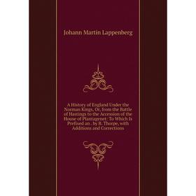 Книга A History of England Under the Norman Kings, Or, from the Battle of Hastings to the Accession of the House of Plantagenet
Книга A History of England Under the Norman Kings, Or, from the Battle of Hastings to the Accession of the House of Plantagenet