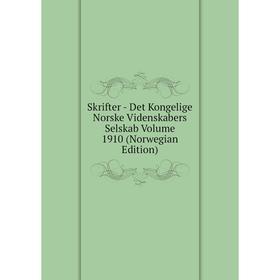 Книга Skrifter - Det Kongelige Norske Videnskabers Selskab Volume 1910 (Norwegian Edition)
Книга Skrifter - Det Kongelige Norske Videnskabers Selskab Volume 1910 (Norwegian Edition)