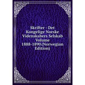 Книга Skrifter - Det Kongelige Norske Videnskabers Selskab Volume 1888-1890 (Norwegian Edition)
Книга Skrifter - Det Kongelige Norske Videnskabers Selskab Volume 1888-1890 (Norwegian Edition)