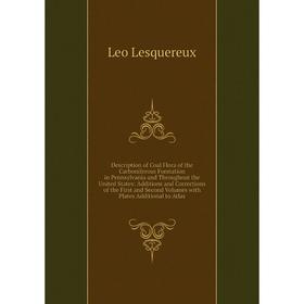 Книга Description of Coal Flora of the Carboniferous Formation in Pennsylvania and Throughout the United States
Книга Description of Coal Flora of the Carboniferous Formation in Pennsylvania and Throughout the United States