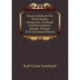Книга Neues Jahrbuch Für Mineralogie, Geognosie, Geologie Und Petrefakten-kunde, Volume 1838
Книга Neues Jahrbuch Für Mineralogie, Geognosie, Geologie Und Petrefakten-kunde, Volume 1838