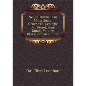 Книга Neues Jahrbuch Für Mineralogie, Geognosie, Geologie Und Petrefakten-kunde, Volume 1854
Книга Neues Jahrbuch Für Mineralogie, Geognosie, Geologie Und Petrefakten-kunde, Volume 1854