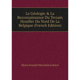 Книга La Géologie & La Reconnaissance Du Terrain Houiller Du Nord De La Belgique
Книга La Géologie & La Reconnaissance Du Terrain Houiller Du Nord De La Belgique