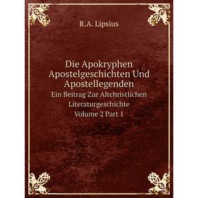 Книга Die Apokryphen Apostelgeschichten Und Apostellegenden Ein Beitrag Zur Altchristlichen Literaturgeschichte Volume 2 Part 1. R.A. Lipsius
Книга Die Apokryphen Apostelgeschichten Und Apostellegenden Ein Beitrag Zur Altchristlichen Literaturgeschichte Volume 2 Part 1. R.A. Lipsius