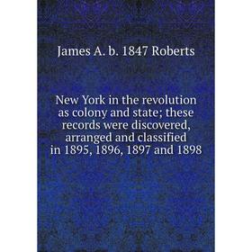 Книга New York in the revolution as colony and state; these records were discovered, arranged and classified in 1895, 1896, 1897 and 1898
Книга New York in the revolution as colony and state; these records were discovered, arranged and classified in 1895, 1896, 1897 and 1898