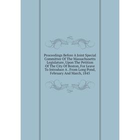 Книга Proceedings Before A Joint Special Committee Of The Massachusetts Legislature, Upon The Petition Of The City Of Boston, For Leave To Introduce A
Книга Proceedings Before A Joint Special Committee Of The Massachusetts Legislature, Upon The Petition Of The City Of Boston, For Leave To Introduce A