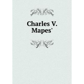 Книга Charles V. Mapes' 
Книга Charles V. Mapes'