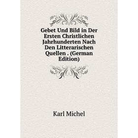 Книга Gebet Und Bild in Der Ersten Christlichen Jahrhunderten Nach Den Litterarischen Quellen. (German Edition)
Книга Gebet Und Bild in Der Ersten Christlichen Jahrhunderten Nach Den Litterarischen Quellen. (German Edition)