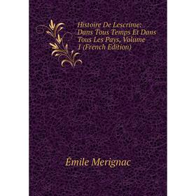 Книга Histoire De Lescrime: Dans Tous Temps Et Dans Tous Les Pays, Volume 1 (French Edition)
Книга Histoire De Lescrime: Dans Tous Temps Et Dans Tous Les Pays, Volume 1 (French Edition)