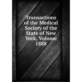 Книга Transactions of the Medical Society of the State of New York, Volume 1888
Книга Transactions of the Medical Society of the State of New York, Volume 1888