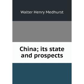 Книга China; its state and prospects
Книга China; its state and prospects