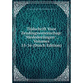 Книга Tijdschrift Voor Zendingswetenschap: Mededeelingen., Volumes 15-16 (Dutch Edition)
Книга Tijdschrift Voor Zendingswetenschap: Mededeelingen., Volumes 15-16 (Dutch Edition)