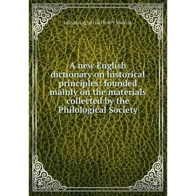 Книга A new English dictionary on historical principles: founded mainly on the materials collected by the Philological Society
Книга A new English dictionary on historical principles: founded mainly on the materials collected by the Philological Society