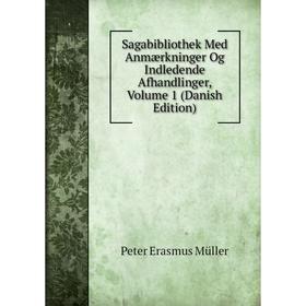 Книга Sagabibliothek Med Anmærkninger Og Indledende Afhandlinger, Volume 1 (Danish Edition)
Книга Sagabibliothek Med Anmærkninger Og Indledende Afhandlinger, Volume 1 (Danish Edition)