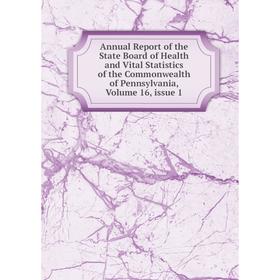 Книга Annual Report of the State Board of Health and Vital Statistics of the Commonwealth of Pennsylvania, Volume 16, issue 1
Книга Annual Report of the State Board of Health and Vital Statistics of the Commonwealth of Pennsylvania, Volume 16, issue 1