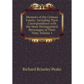 Книга Memoirs of the Colman Family: Including Their Correspondence with the Most Distinguished Personages of the ir Time, Volume 1
Книга Memoirs of the Colman Family: Including Their Correspondence with the Most Distinguished Personages of the ir Time, Volume 1
