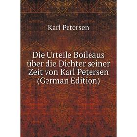 Книга Die Urteile Boileaus über die Dichter seiner Zeit von Karl Petersen (German Edition)
Книга Die Urteile Boileaus über die Dichter seiner Zeit von Karl Petersen (German Edition)