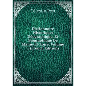 Книга Dictionnaire Historique: Géographique, Et Biographique De Maine-Et-Loire, Volume 1 (French Edition)
Книга Dictionnaire Historique: Géographique, Et Biographique De Maine-Et-Loire, Volume 1 (French Edition)
