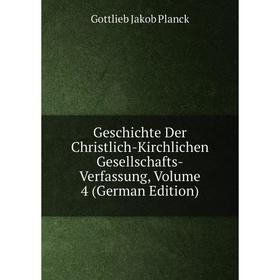 Книга Geschichte Der Christlich-Kirchlichen Gesellschafts-Verfassung, Volume 4 (German Edition)
Книга Geschichte Der Christlich-Kirchlichen Gesellschafts-Verfassung, Volume 4 (German Edition)