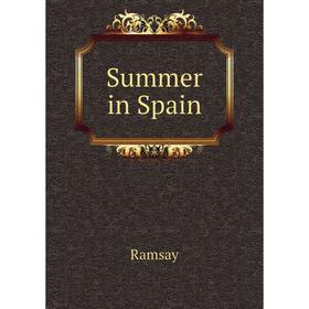 Книга Summer in Spain 
Книга Summer in Spain