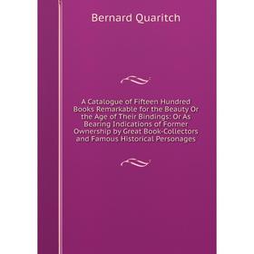 Книга A Catalogue of Fifteen Hundred Books Remarkable for the Beauty Or the Age of Their Bindings: Or As Bearing Indications of Former Ownership by Gr
Книга A Catalogue of Fifteen Hundred Books Remarkable for the Beauty Or the Age of Their Bindings: Or As Bearing Indications of Former Ownership by Gr
