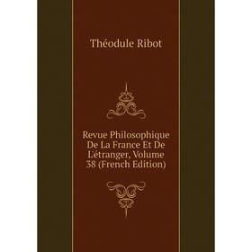 Книга Revue Philosophique De La France Et De L'étranger, Volume 38 (French Edition)
Книга Revue Philosophique De La France Et De L'étranger, Volume 38 (French Edition)