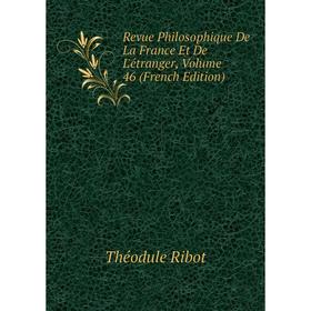 Книга Revue Philosophique De La France Et De L'étranger, Volume 46 (French Edition)
Книга Revue Philosophique De La France Et De L'étranger, Volume 46 (French Edition)