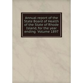 Книга Annual report of the State Board of Health of the State of Rhode Island, for the year ending Volume 1897
Книга Annual report of the State Board of Health of the State of Rhode Island, for the year ending Volume 1897