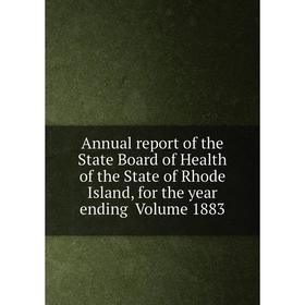 Книга Annual report of the State Board of Health of the State of Rhode Island, for the year ending Volume 1883
Книга Annual report of the State Board of Health of the State of Rhode Island, for the year ending Volume 1883