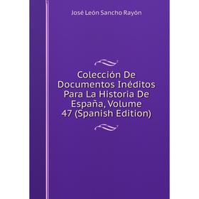 Книга Colección De Documentos Inéditos Para La Historia De España, Volume 47 (Spanish Edition)
Книга Colección De Documentos Inéditos Para La Historia De España, Volume 47 (Spanish Edition)